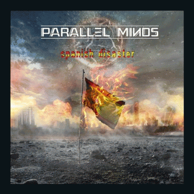 Parallel Minds : Spanish Disaster